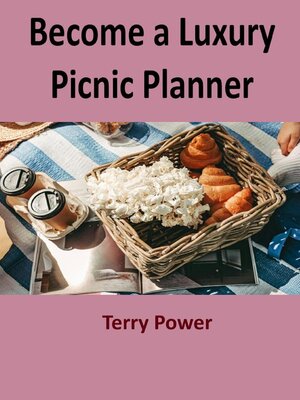 cover image of Become a Luxury Picnic Planner